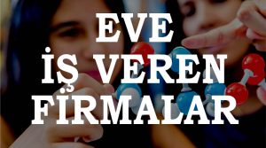 Eve İş Veren Firmalar