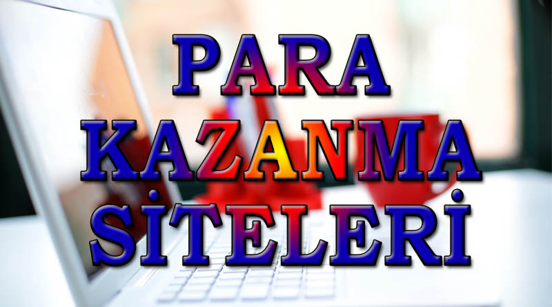 Para Kazanma Siteleri